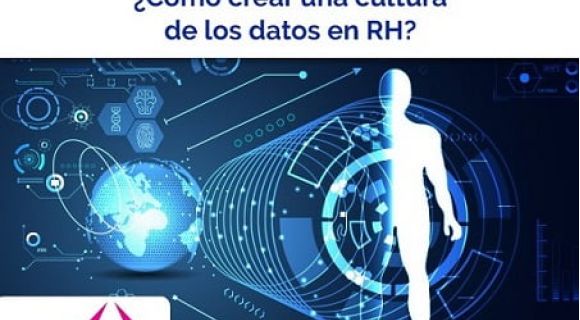 ¿Cómo crear una cultura de los datos en RH?